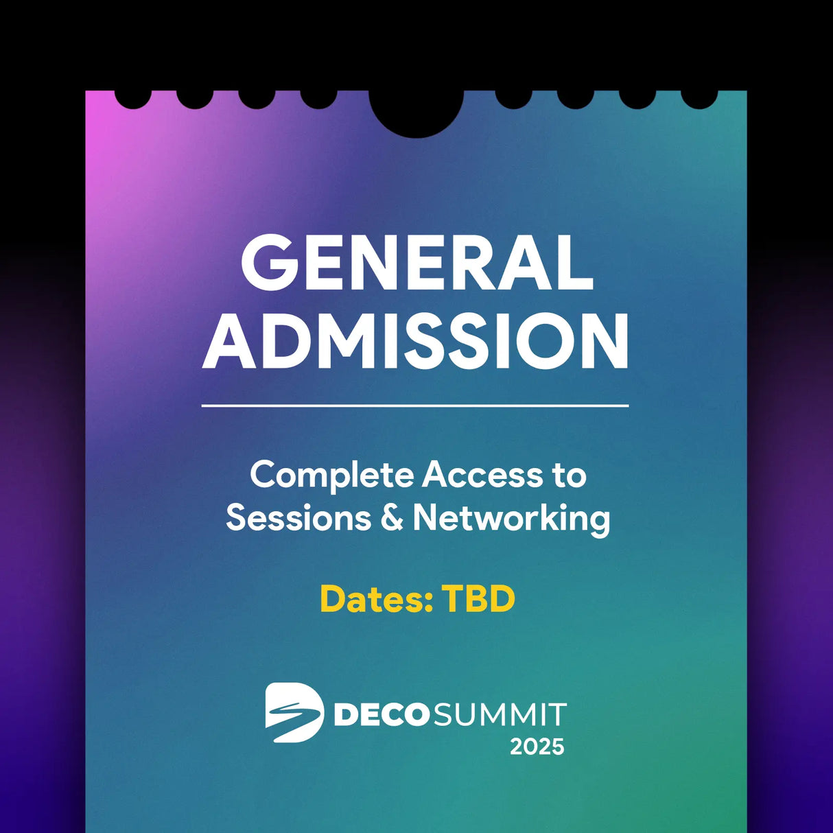 DecoSummit General Admission Ticket